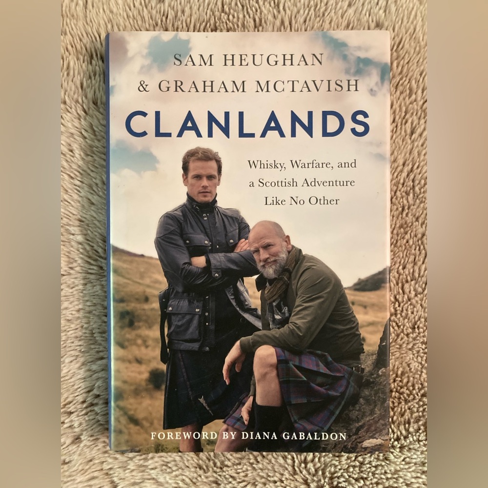 CLANLANDS  *New* Hardcover Book by OUTLANDER’s Sam Heughan and Graham McTavish